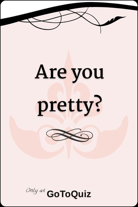 Are You Pretty Quiz, Am I Pretty Quiz, Best Friend Quiz Questions, Anime Quizzes, Personality Test Quiz, Fun Quiz Questions, Am I Pretty, Color Quiz, Best Friend Quiz