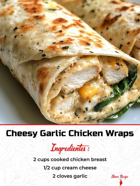 Chicken Tortilla Wraps, Cheesy Garlic Chicken, Mexican Casserole Recipe, Chicken Roll Ups, Chicken Garlic, Chicken Wrap Recipes, Creamy Garlic Chicken, Chicken Pasta Bake, Cheese Wrap