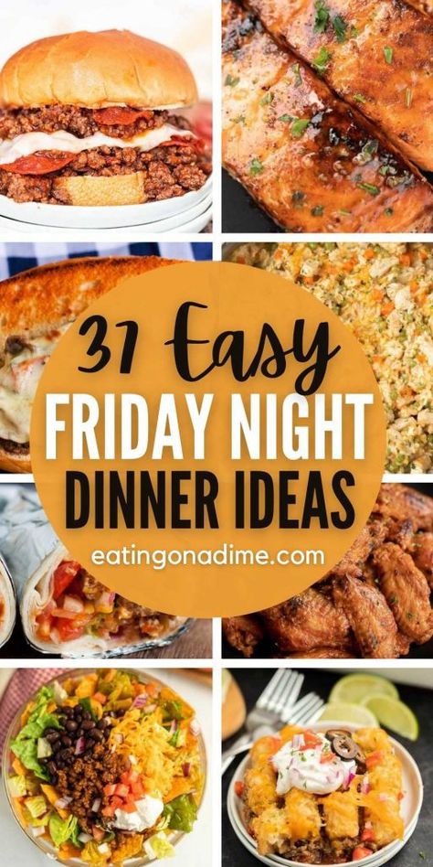 Friday Dinner Ideas, Easy Friday Night Dinner, Easy Friday Night Dinner Ideas, Friday Night Dinner Ideas, Easy Weekend Dinners, Family Fun Dinner, Weekend Recipes Dinner, Cheap Family Dinners, Fast Easy Dinner