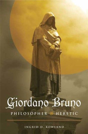 Giordano Bruno: Philosopher/Heretic Giordano Bruno, Alchemy Art, Anti Religion, Catholic Priest, Art Historian, Roman Empire, Graphic Novel, Book Worth Reading, Books To Read