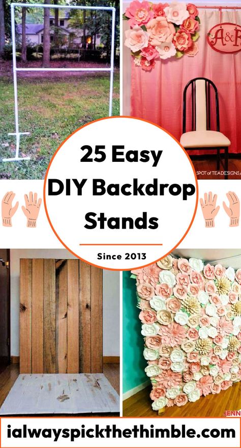 25 DIY Backdrop Stand Ideas: Make Easy Photo Backdrop Stands Diy Wedding Backdrop Frame, Pvc Photo Backdrop Diy, Diy Backdrop Decorations, Diy Photo Backdrop Frame, Diy Photography Backdrop Stand, How To Make A Backdrop For Pictures, Backdrop Stands Diy, Pvc Pipe Photo Backdrop, Diy Indoor Photoshoot Backdrops