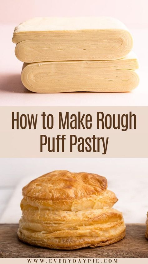 Puff Pastry Dough Recipe, Quick Puff Pastry, Home Made Puff Pastry, Easy Puff Pastry Recipe, Pastry Dough Recipe, Rough Puff, Rough Puff Pastry, Pastries Recipes Dessert, Puff Pastry Desserts