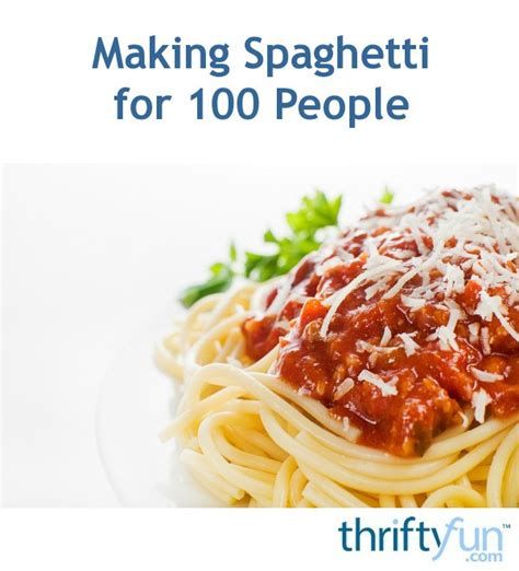 Pasta For 50 People, Feed 100 People, Speggetti Recipes, Making Spaghetti, Baked Spaghetti Recipe, Cooking Spaghetti, Instant Pot Pasta Recipe, How To Make Spaghetti, Spaghetti Dinner