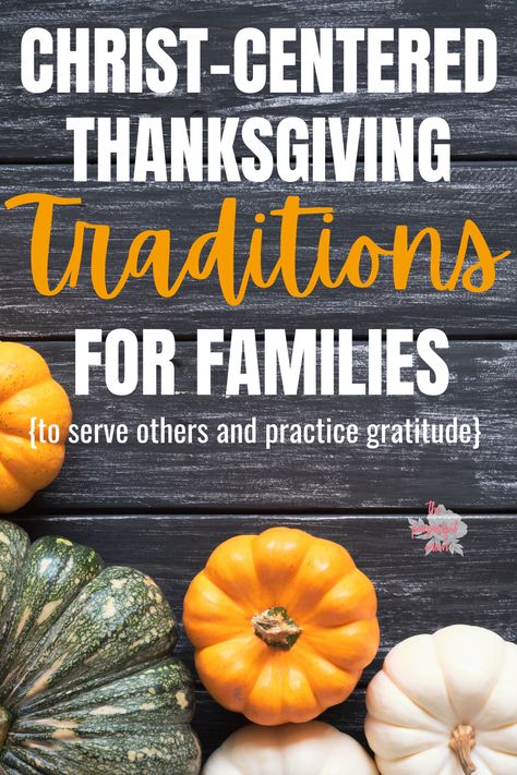 Thoughtful Thanksgiving Ideas, Thanksgiving Night Traditions, Thanksgiving Family Devotions, Thankful Pumpkin Tradition, Christian Holiday Traditions, Thankful Thanksgiving Ideas, Family Activity For Thanksgiving, New Thanksgiving Traditions, Christian Thanksgiving Traditions