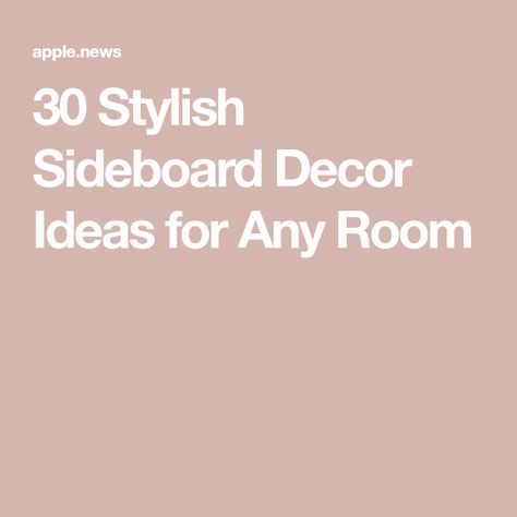 30 Stylish Sideboard Decor Ideas for Any Room How To Decorate Sideboard, Small Sideboard Styling, Sideboard Styling Decor Ideas, Decorating A Sideboard, Side Board Decor Ideas, Decorate A Sideboard, Decorated Sideboard, Styling A Sideboard, Buffet Cabinet Decor