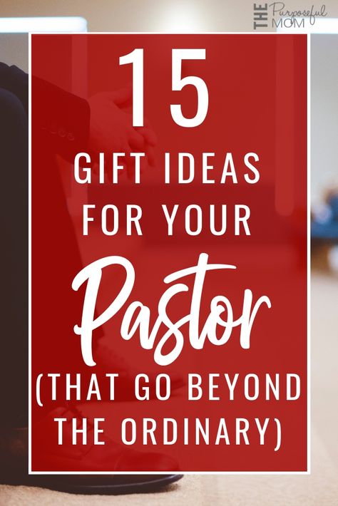 15 thoughtful gift ideas for your pastor to give during pastor appreciation month or anytime! Preacher Gifts, Pastors Wife Appreciation, 15 Gift Ideas, Pastor Appreciation Month, Pastor Appreciation Day, Pastor Anniversary, Pastor Appreciation Gifts, Pastor's Wife, Christmas Ideas Gifts