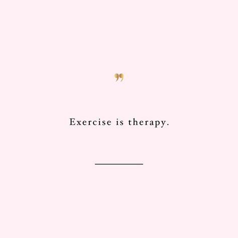 exercise is therapy http://www.spotebi.com/workout-motivation/exercise-is-therapy-health-and-fitness-motivation-quote/ Now Quotes, Motivation Positive, Motivation Exercise, Gym Quote, Motivation Quote, Fitness Inspiration Quotes, Motivation Fitness, Workout Motivation, Fitness Motivation Quotes