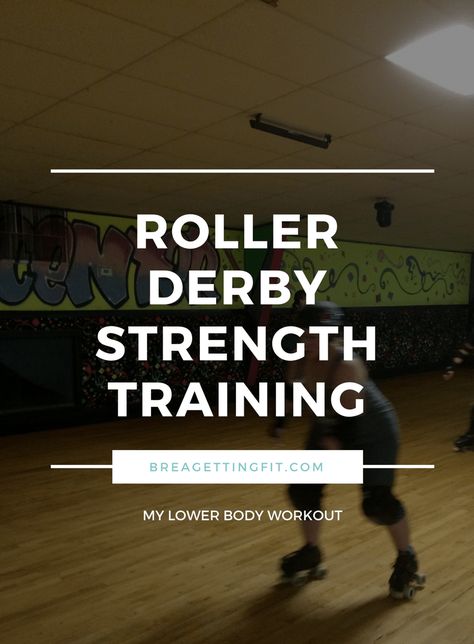 roller derby strength training Roller Derby Workout, Roller Derby Drills, Roller Skates Workout, Roller Derby Skates, Roller Derby Girls, Body Roller, Quad Roller Skates, Derby Girl, Getting Fit