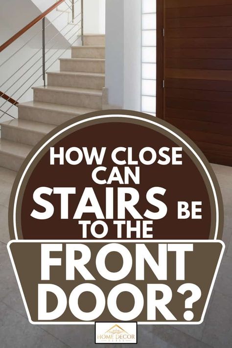 How Close Can Stairs Be To The Front Door? - Home Decor Bliss Stairs In Front Of Door Entryway, Stairs Landing Design, Stair Landings, Stairs Outside, Stairs Landing, Entryway Door, Front Door Entryway, Loft Stairs, Stair Landing