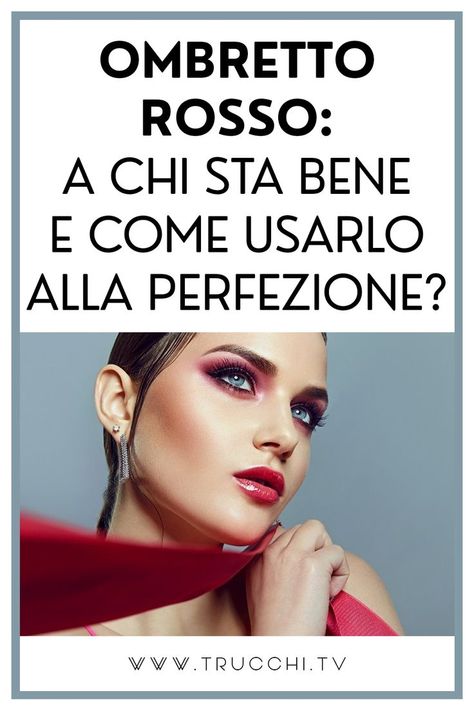 L'ombretto rosso è intenso, audace e sta bene proprio a tutte, basterà scegliere la sfumatura giusta. Ombretto rosso occhi marroni è una combinazione audace e profonda. Ombretto rosso occhi verdi crea un forte contrasto che rende l'intero look sofisticato e femminile. Ombretto rosso e nero... Ombretto rosso e bianco... Ci sono tante combinazioni incredibili che possiamo creare con questo colore! Siete pronte a creare un trucco da giorno o da sera che non passerà inosservato? Tv, Beauty