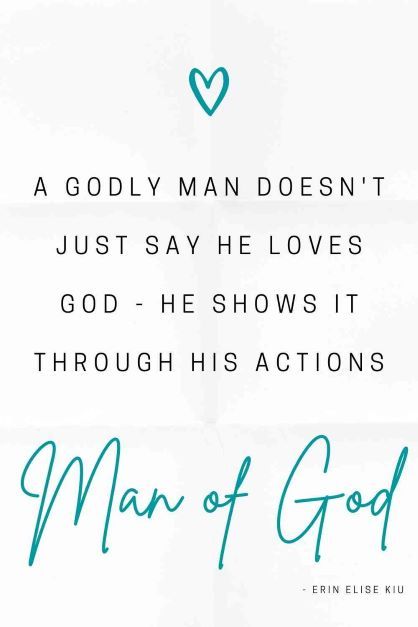 15 Characteristics of a Godly Man - Godly Man vs Worldly Man Quotes God Boyfriend Quotes, Godly Men Quotes Real Man, Quotes About Godly Men, Waiting On The Right Man Quotes, Godly Men Characteristics, True Man Quotes, Perfectly Loved By God, Christian Guy Vs Man Of God, Man Of Faith