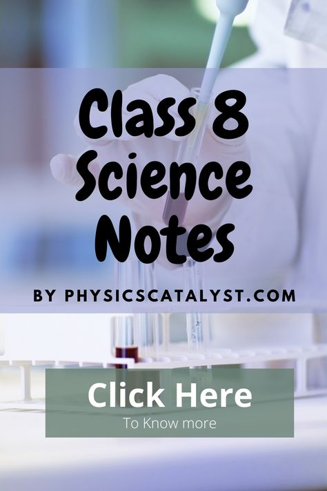 Get free Class 8 science notes and study material for CBSE Class 8 Science Notes, Class 7 Science Notes, 8th Grade Tips, Science Homework, Study Chemistry, How To Study Physics, Study Biology, Physics Notes, Study Tips For Students