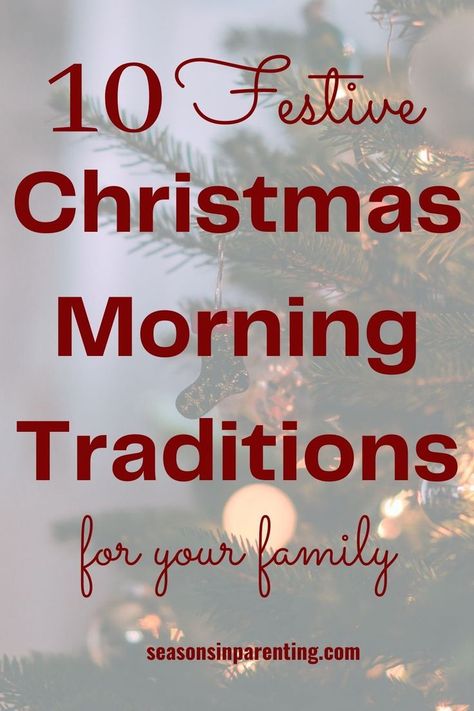 Christmas morning traditions Toddler Christmas Traditions, Christ Centered Christmas Traditions, Christmas Morning Traditions, Christmas Traditions Kids, Christmas Activities For Families, Traditions To Start, Christmas Eve Traditions, Holiday Morning, Magic For Kids