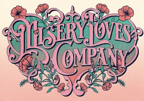 Misery Loves Company, Graphic Design Fonts, Up Book, Vintage Typography, Bold And Beautiful, Graffiti Lettering, Typography Letters, Typography Fonts, Inspirational Wall Art