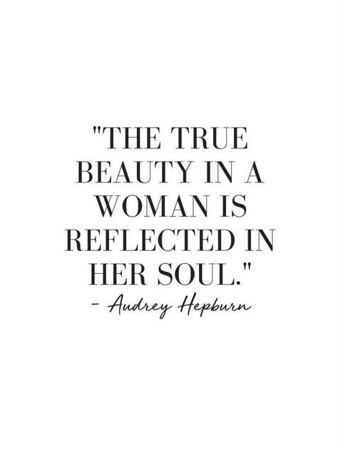 Audrey Quotes Hepburn, Quotes About Vanity, Quotes From Audrey Hepburn, Feminity Quotes Inspiration, Audrey Hepburn Quotes Classy, Elegant Woman Aesthetic Classy, Chanel Quotes Classy, Feminine Quotes Classy, Ubuntu Quotes