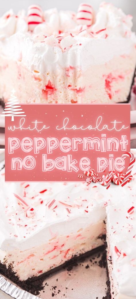 White Chocolate Peppermint Pie, Peppermint French Silk Pie, Peppermint Pudding Pie, Peppermint Bark Pie, No Bake White Chocolate Peppermint Cheesecake, Christmas Desserts With Peppermint, No Bake Peppermint Pie, White Christmas Pie, Peppermint Pie No Bake