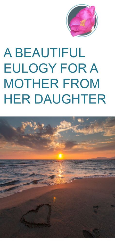 Mom Poems From Daughter, Mum Quotes From Daughter, Eulogy Ideas, Eulogy For Mom, Poems For Mom, Mother Poems From Daughter, Eulogy Examples, Mum Poems, Writing A Eulogy