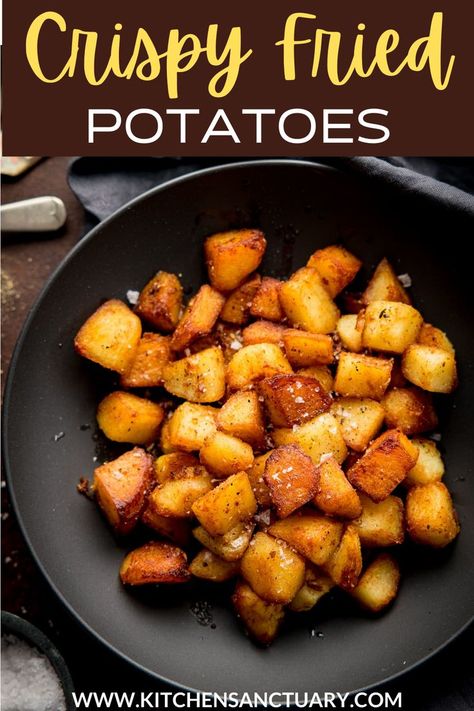 Cubed Fried Potatoes, Garlic Fried Potatoes, Crispy Pan Fried Potatoes, Fried Potato Bites, Sautéed Potatoes, Crispy Fried Potatoes, Steak Stroganoff, Crispy Potato Bites, Fried Potatoes And Onions