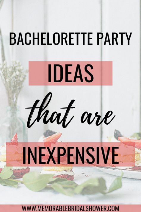 Bachelorette Budget, Inexpensive Bachelorette Party Ideas, Bachelorette Party On A Budget, Cheap Bachelorette Party Favors, Plan A Bachelorette Party, Bachelorette Party Budget, Cheap Bachelorette Party, Bachelorette Party Food, Bachelorette Party Activities