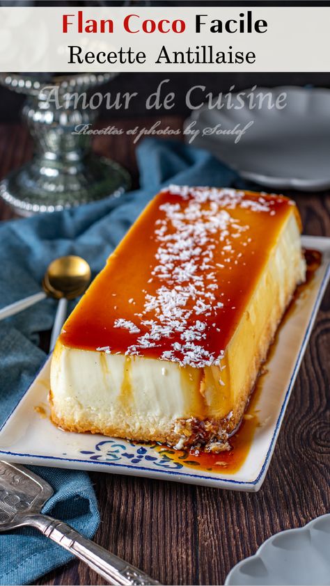 flan à la coco, flan à la noix de coco, flan au coco, flan coco, flan coco antillais, flan coco des Antilles, flan noix de coco, recette flan au coco, recette flan coco Flan Coco, Flan Dessert, French Sweets, Coconut Flan, Dessert Leger, Flan Cake, Parfait Desserts, Boricua Recipes, Flan Recipe