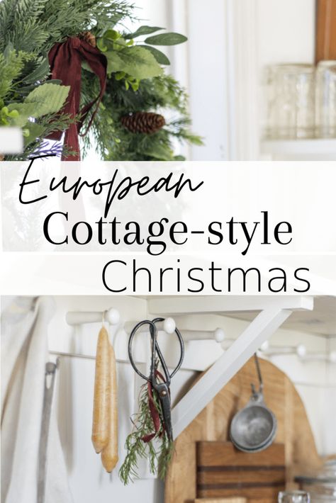 European cottage style Christmas decor European Cottage Christmas, Cotswold Christmas, European Christmas Decor, Colonial Christmas Decorating, English Cottage Christmas, French Country Cottage Christmas, Cottage Core Christmas, Primitive Christmas Decorating, Cottagecore Christmas