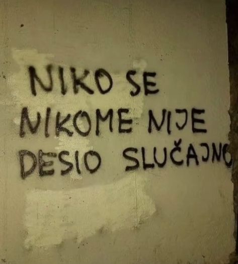 Grafiti Citati Balkan, Balkanski Grafiti, Balkan Graffiti, Hrvatski Citati, Balkan Walls, Croatian Quotes, Albanian Quote, Graffiti Quotes, Serbian Quotes