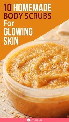 10 Simple Homemade Body Scrubs For Gorgeous, Glowing Skin: No matter how dedicated to the routine you are, your skin will sometimes need a little treat to remain at its attractive best. This is where body scrubs come in. There are many different ingredients you could use to make a body scrub at home. Here's a list of 10 body scrub recipes that you are sure to love! #Beauty #BeautyTips #BodyScrub #DIY #SkinCare #SkinCareTips Bath And Body Recipes Diy, Diy Clean Body Scrub, Skin Care Body Scrub, How To Make Body Scrub For Glowing Skin, Homemade Face And Body Scrub, Diy Skin Brightener Scrub, Body Scrub At Home Ideas, Diy Skin And Body Care, Baking Soda Scrub Diy