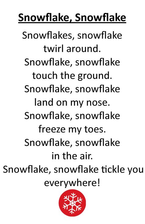 Itty Bitty Rhyme: Snowflake, Snowflake Snow Fingerplays, Snowflake Snowflake Song, January Songs Preschool, Snowflake Song Preschool, Christmas Circle Time Songs, Winter Preschool Circle Time Activities, Kids Christmas Songs Preschool, Winter Nursery Rhymes, Preschool Snowflake Activities