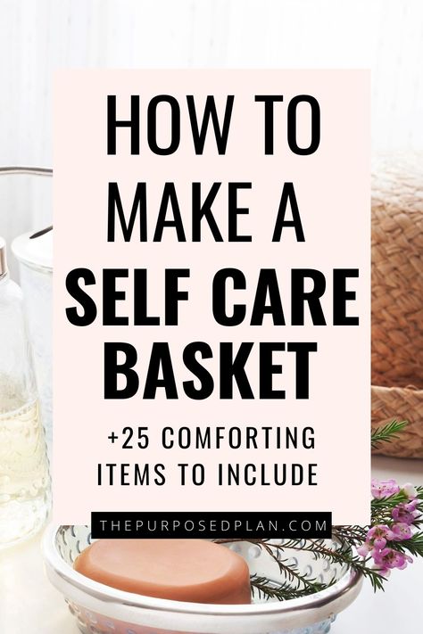 Self Care Basket Ideas, Care Basket Ideas, Self Care Station, Self Care Basket, Self Care Aesthetic Ideas, Checklist Self Care, Self Care Aesthetic, Self Care Kit, Care Basket