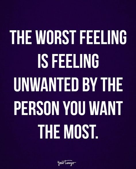 Feeling Frustrated Quotes, Feeling Unwanted Quotes, Unwanted Quotes, Frustration Quotes, Regret Quotes, Want Quotes, Feeling Unwanted, 15th Quotes, Quotes About Love