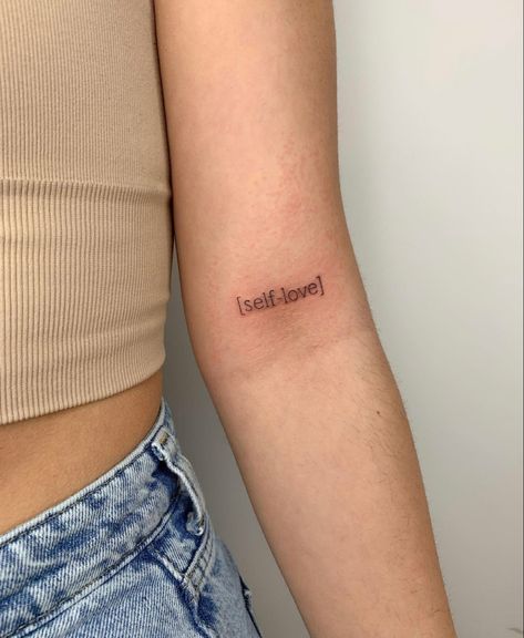 Tattoo Drawings Self Love, Love And Kindness Tattoo, Self Respect Tattoo Symbol, Self Love Inspired Tattoos, Self Love Mini Tattoo, Self Love Small Tattoos, Self Love Word Tattoo, Confident Tattoo Ideas, Self Love Tattoo Quote Simple