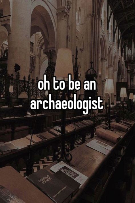 Archaeology Aesthetic Wallpaper, Arkeologi Aesthetic, Archaeology Student Aesthetic, Dark Academia Jobs, Archeology Wallpaper, Archeology Aesthetic Outfit, Archeology Quotes, Archeologists Aesthetics, Archaeology Wallpaper