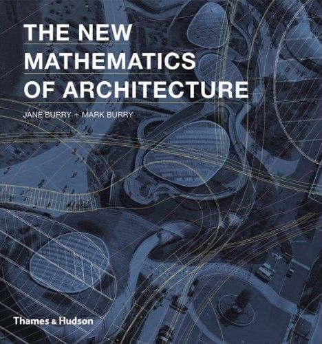 The New Mathematics of Architecture – Daniel Davis Architecture Student Portfolio, Parametric Architecture, Architecture Books, Concept Diagram, Parametric Design, Architecture Student, Science Books, Concept Architecture, Engineering Design