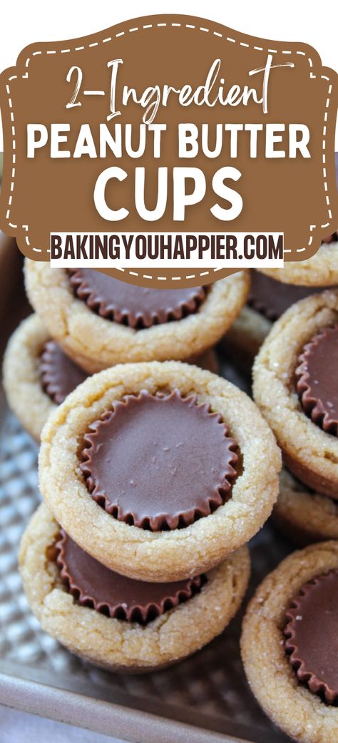 2-Ingredient Peanut Butter Cup Cookies, a two-step version of a classic cookie! This little bite-size cookie is always the favorite cookie! Snickerdoodle Cookie Cups, Cup Of Everything Cookies Recipe, Peanut Butter Fudge Cups, Peanut Butter Xmas Cookies, Peanutbutter Reeses Cookies, Easy Cookie Cups Recipe, Easy Peanut Butter Cups 3 Ingredients, Peanut Butter Tassies, Cookie With Peanut Butter Cup