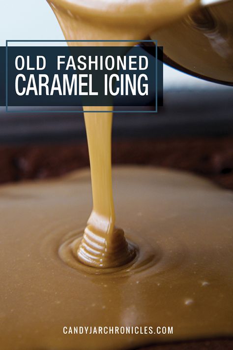 Old Fashioned Caramel Icing Caramel Cake Frosting Icing Recipe, Boiled Caramel Icing, Old Fashion Caramel Icing, How To Make Caramel Icing, Best Caramel Icing Recipe, Homemade Caramel Icing For Cake, Chocolate Cake With Caramel Icing, Carmel Cake Frosting, Easy Caramel Frosting Recipe