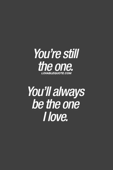 Obsessed Quotes Love, Love One Liners, Always Here For You Quotes, True Love Qoutes, Still The One, The One I Love, Quotes Books, Under Your Spell, Long Distance Love