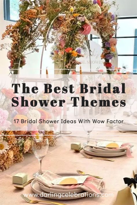 17 of the prettiest Bridal Shower themes and ideas for a gorgeous Bridal Shower. #bridalshower #bridalshowerthemes #bridalshowerideas Spring Bridal Shower Themes, Summer Bridal Shower Themes, Floral Bridal Shower Theme, Unique Bridal Shower Themes, Bridal Shower Themes, Bridal Shower Prizes, Outdoor Bridal Showers, Wedding Shower Themes, Fiesta Bridal Shower