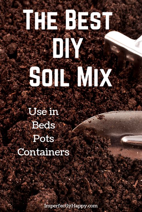 Easy to make and use soil mix for potting, beds, containers and more. Great for growing vegetables in your garden! Fertile soil is the foundation for great gardening. How To Make Potting Soil, Garden Soil Mixture, Garden Diy Decoration Ideas, Gardening Drawing, Gardening Wallpaper, Wallpaper Plant, Quotes Flower, Aesthetic Gardening, Gardener Aesthetic