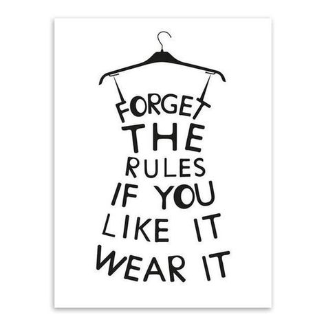 Print Quotes, Fashion Quotes Inspirational, Beauty Paintings, Room Deco, Fashion Quotes, Fashion Poster, Motivational Posters, Clueless, Girls Room Decor