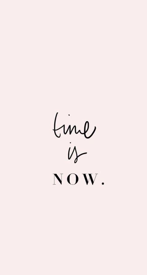 Strong Typography, Now Quotes, Time Is Now, Quotes Thoughts, Pink Quotes, Change Quotes, Typography Quotes, Short Quotes, Quote Aesthetic