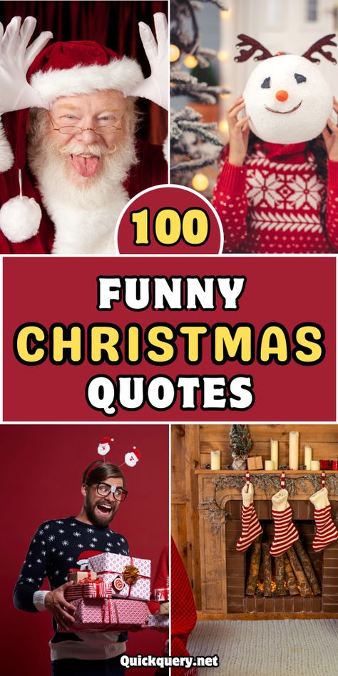 100 Funny Christmas Quotes to Bring Holiday Cheer - Quick Query Funny Christmas Signs Hilarious, Holiday Funny Quotes, Funny Christmas Sayings Humor, Short Funny Christmas Quotes, Funny Christmas Quotes Humor, Funny Santa Pictures, Christmas Cheer Quotes, Funny Holiday Quotes, Christmas Funny Humor