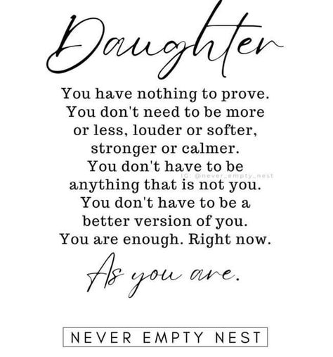 Daughter Strong Quotes, Daughters Smile Quotes, Quotes For My Teenage Daughter, Raising A Strong Daughter Quotes, Daughters First Breakup Quotes, Positive Quotes For My Daughter, Quotes About My Daughter, Quotes About Daughters From Mom, Proud Of My Daughter Quotes