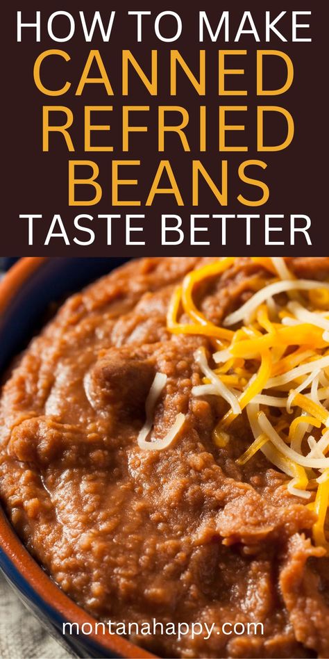 35 WAYS How to Make Canned Refried Beans BETTER!! | Montana Happy Refried Beans From Canned Pinto Beans, Can Refried Beans Recipe, Canned Refried Beans, Make Refried Beans, Canning Refried Beans, Refried Beans Recipe, Rustic Recipes, Autumn Recipes, Mexican Foods