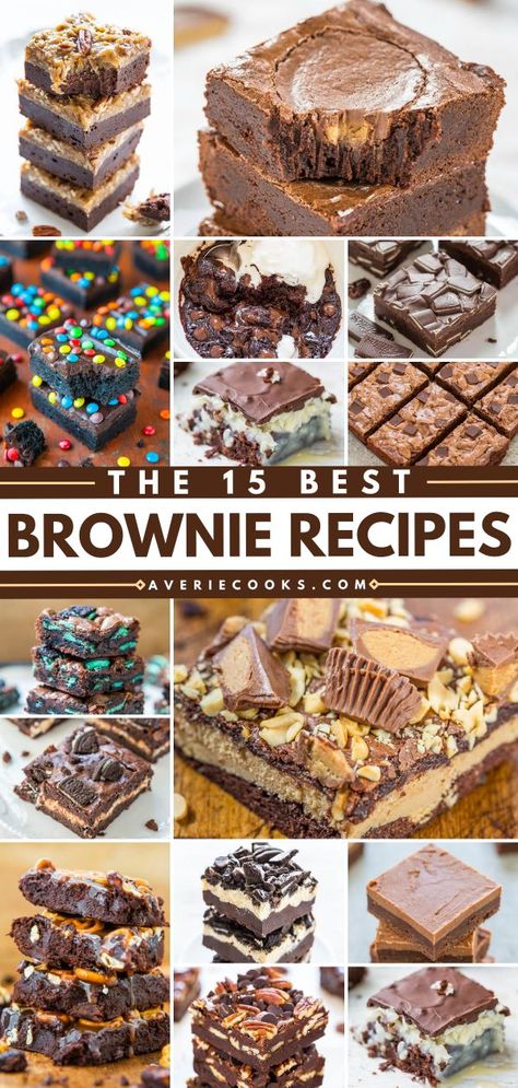 The 15 Best Brownie Recipes, dessert ideas, brownies Best Brownie Recipes, Ultimate Brownies, Gooey Bars, Fudgy Brownie Recipe, Best Brownie Recipe, Brownies Recipe Homemade, Averie Cooks, Brownie Toppings, Brownie Desserts