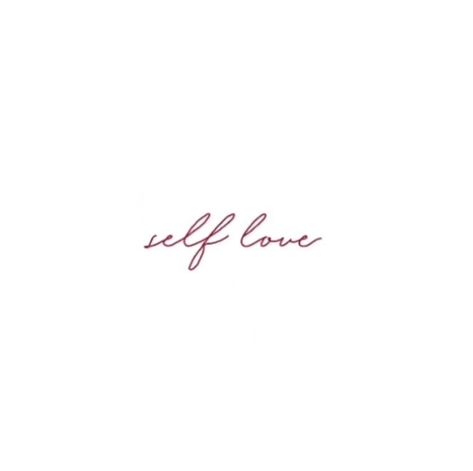 Self Love Quote Tattoo, Self Love Tattoo Wording, Love Quote Tattoos, Tattoo Fonts Cursive, Small Girly Tattoos, Cursive Tattoos, Small Quote Tattoos, Meaningful Tattoo Quotes, Self Love Tattoo