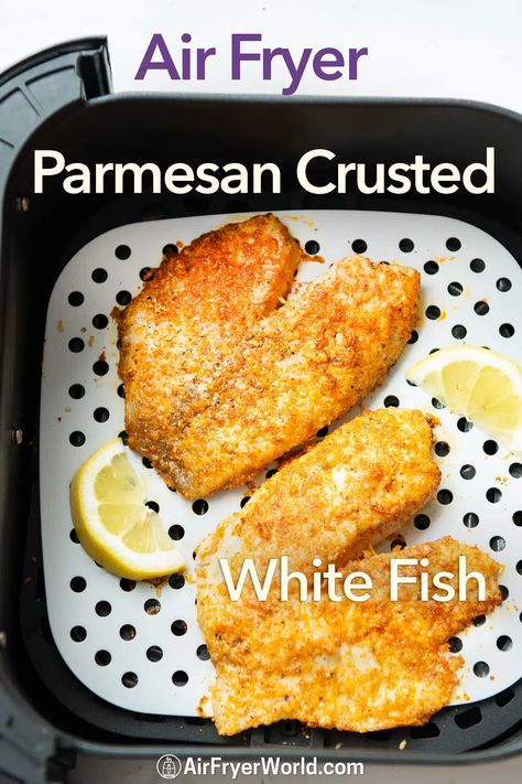 Crusted White Fish, Air Fry Fish Recipe, White Fish Recipes Healthy, Air Fryer Cod Recipe, Parmesan Crusted Fish, Low Carb Air Fryer, Filet Recipes, Air Fried Fish, Crusted Fish