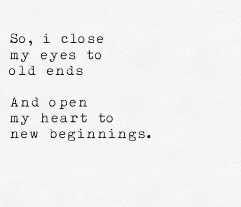 Beginning Of Relationship Quotes, People Change Quotes, New Love Quotes, To New Beginnings, Servant Leadership, Leader In Me, New Beginning Quotes, Saree Poses, Year Quotes