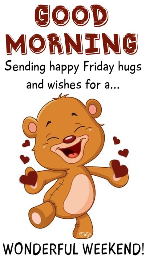 Friday Morning Greetings, Happy Friday Morning, Friday Morning Quotes, Good Morning Cartoon, Quotes To Start Your Day, Good Morning Hug, Happy Day Quotes, Good Morning Happy Monday, Good Morning Tuesday