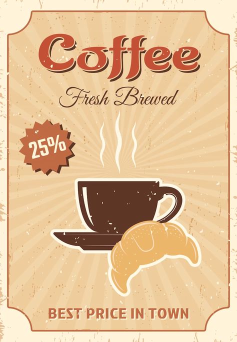 Aesthetic Assignment Ideas, Coffee Poster Design, Cafe Posters, Graph Design, Vintage Cafe, Coffee Poster, About Coffee, Poster Ads, Free Coffee