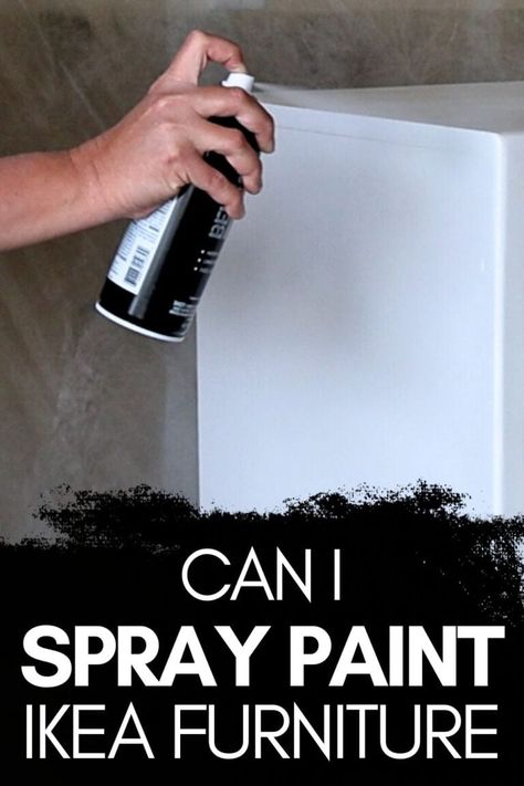 Can I Spray Paint IKEA Furniture Paint White Ikea Furniture, Spray Paint Light Fixture Black, Spray Paint Ikea Furniture, Ikea Painting Hacks, Spray Painted Furniture Ideas, Spray Paint Laminate Furniture, Painting Ikea Furniture Laminate, How To Paint Ikea Furniture, Ikea White Drawers